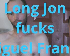 Long Jon barebacks Miguel Franco