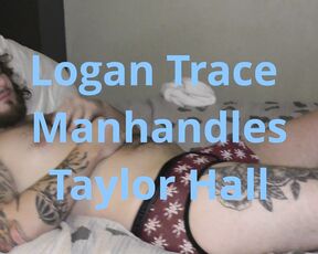 Logan Trace Manhandles Taylor Hall