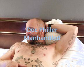 Doc Philler Manhandled