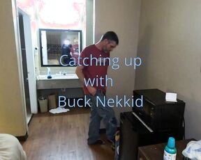 Checking in with Buck Nekkid Nov 2025