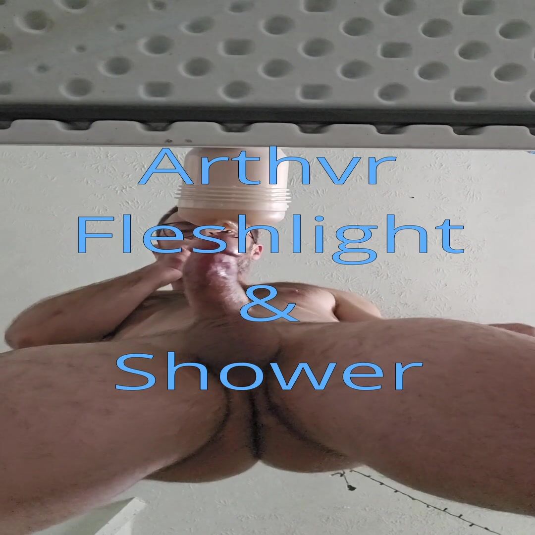 Arthvr Fleshlight and Shower
